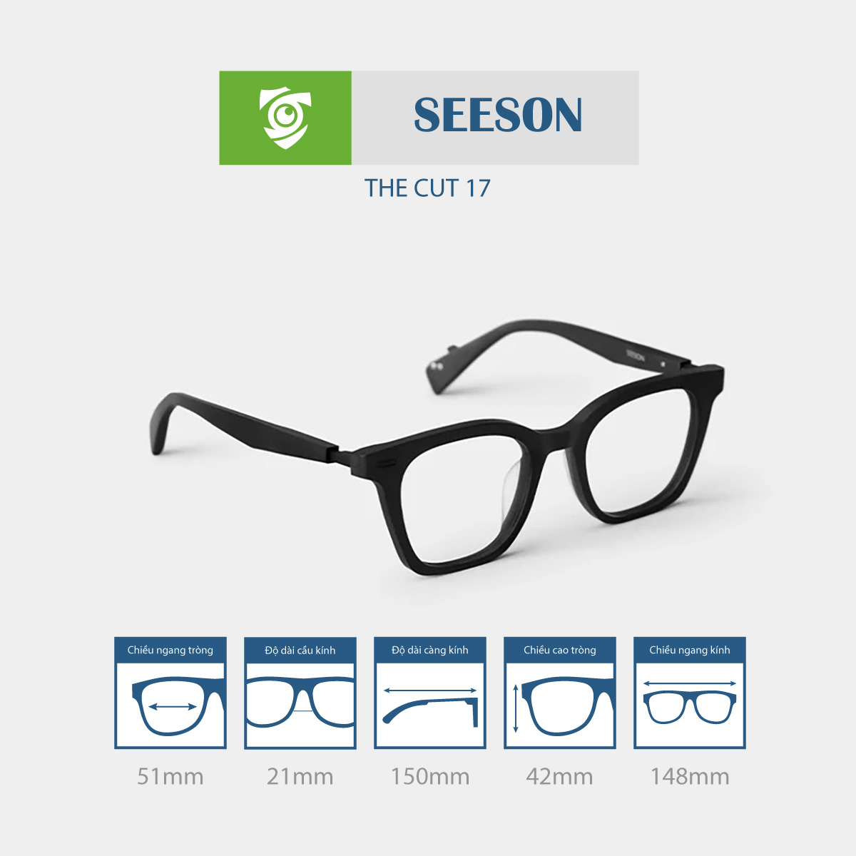 Gọng kính SEESON THE CUT 17