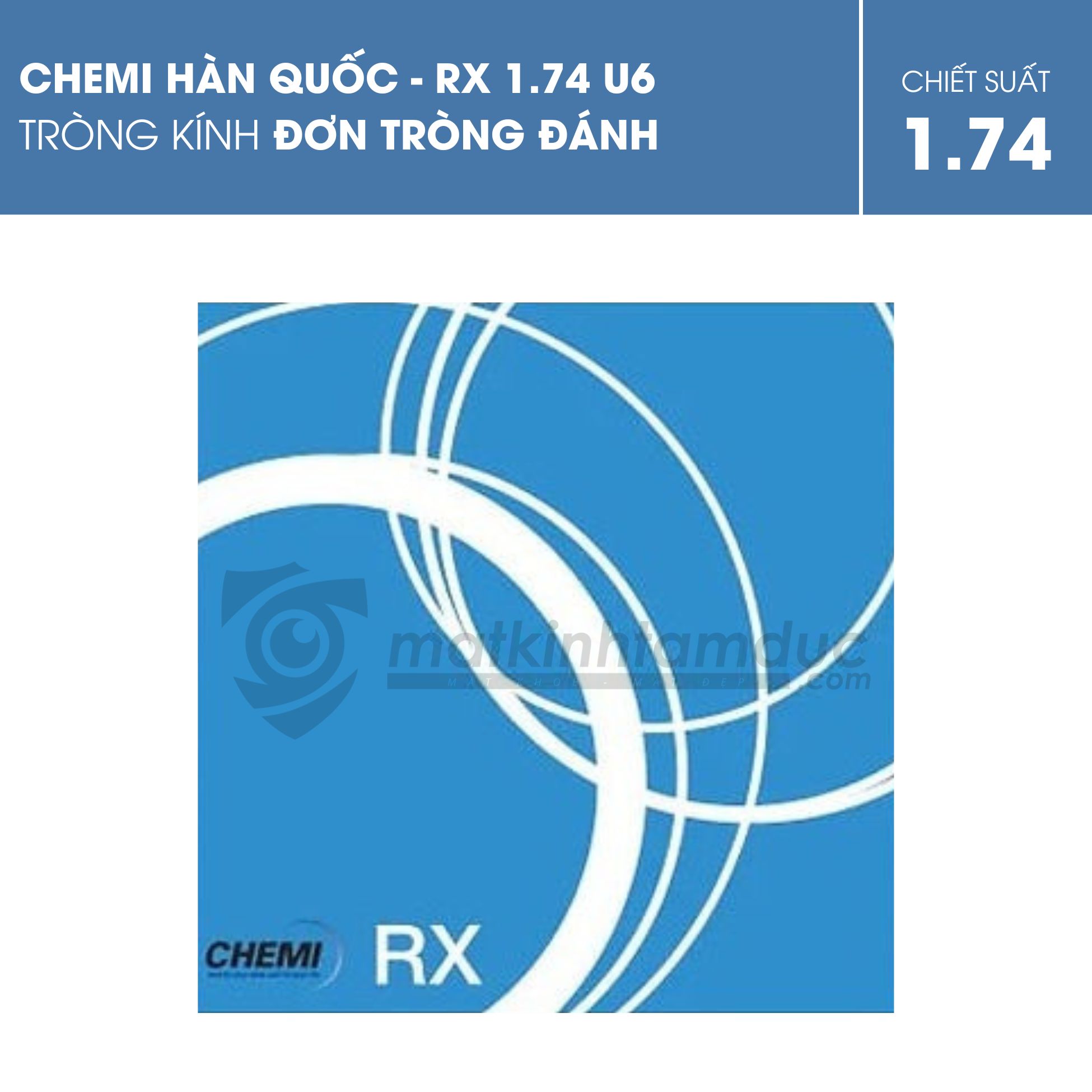 Tròng kính Đơn tròng đánh Chemi RX 1.74 ASP U6